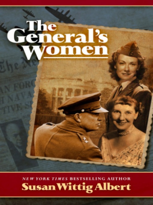 Title details for The General's Women by Susan Wittig Albert - Wait list